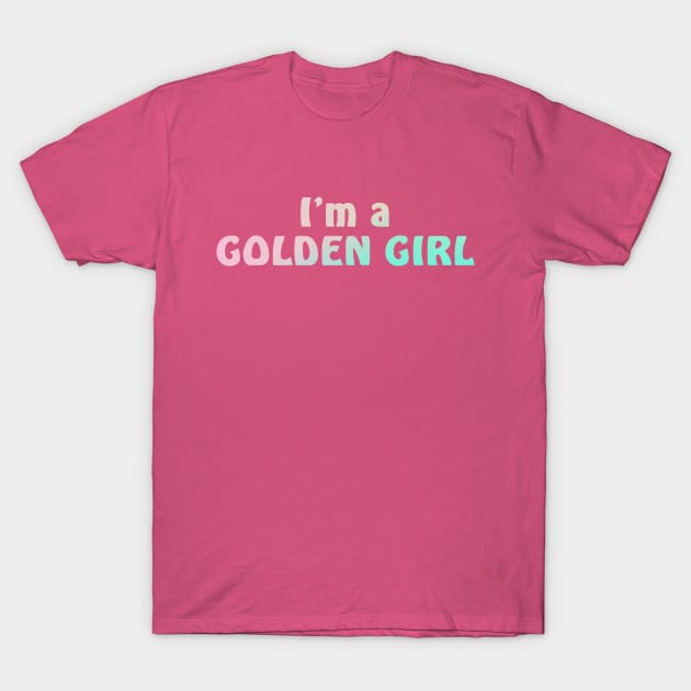 I'm a GG T-Shirt by Everydaydesigns